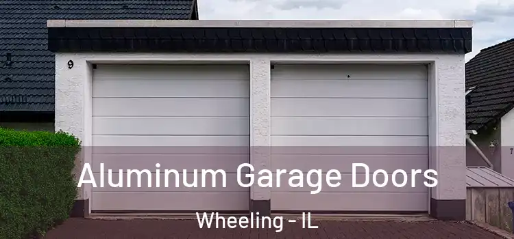  Aluminum Garage Doors Wheeling - IL