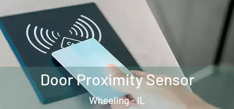 Door Proximity Sensor Wheeling - IL