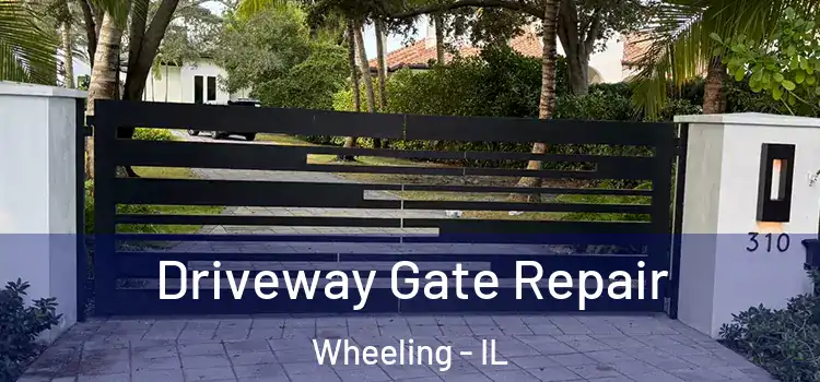 Driveway Gate Repair Wheeling - IL