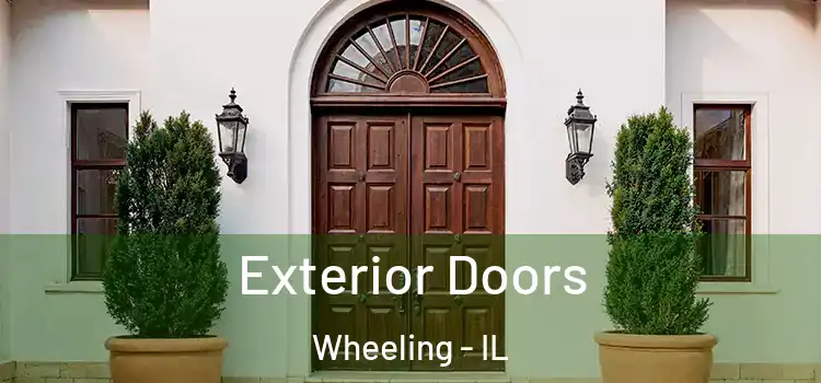 Exterior Doors Wheeling - IL