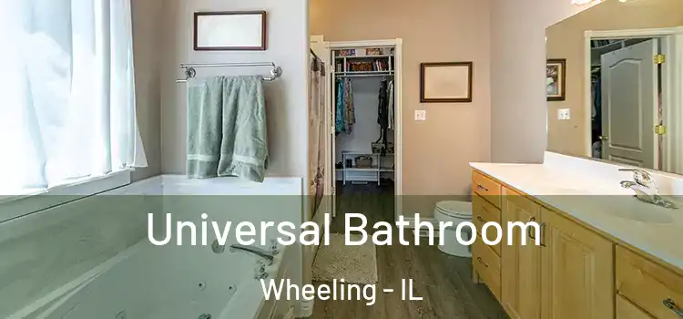  Universal Bathroom Wheeling - IL